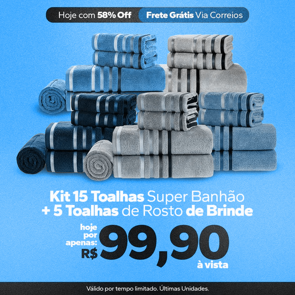 Kit 15 Toalhas Super Banhão de Alta Maciez e Absorção +5 Toalhas de Rosto de BRINDE